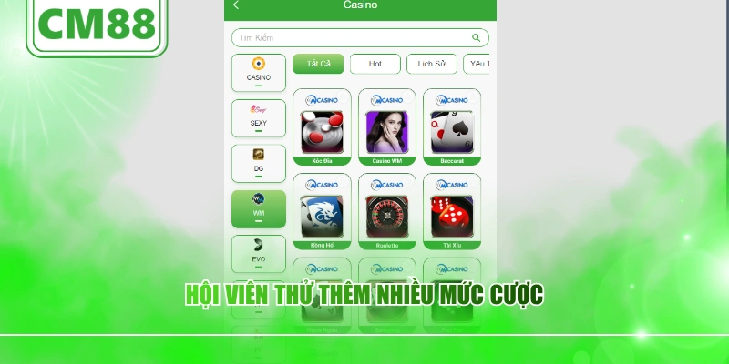 Hội viên thử thêm nhiều mức cược