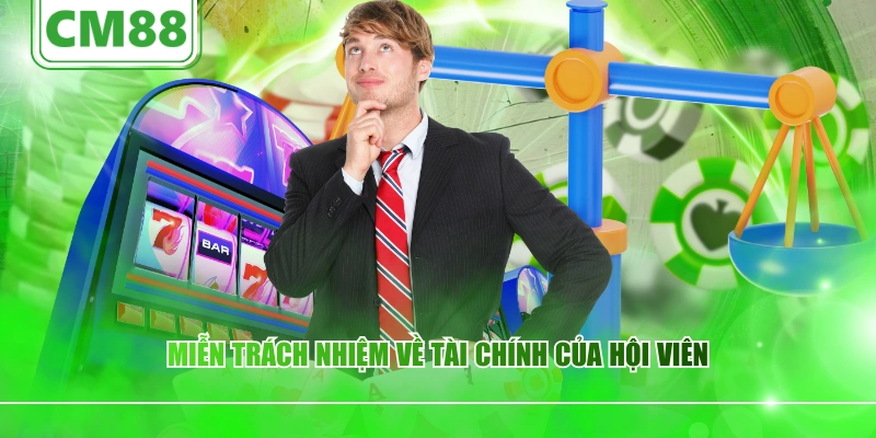 Miễn trách nhiệm về tài chính của hội viên